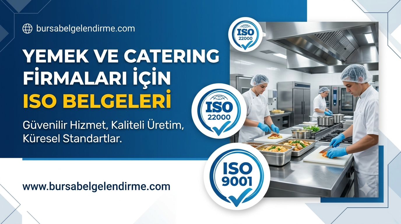 Yemek ve catering firmaları için ISO 22000 ve ISO 9001 belgelendirme bannerı - bursa belgelendirme